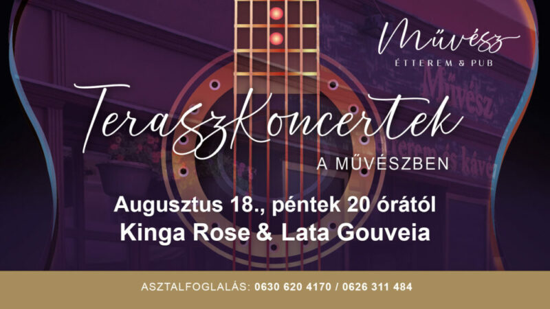 Kiemelt kép a Művész TeraszKoncert: Kinga Rose & Lata Gouveia című eseményhez