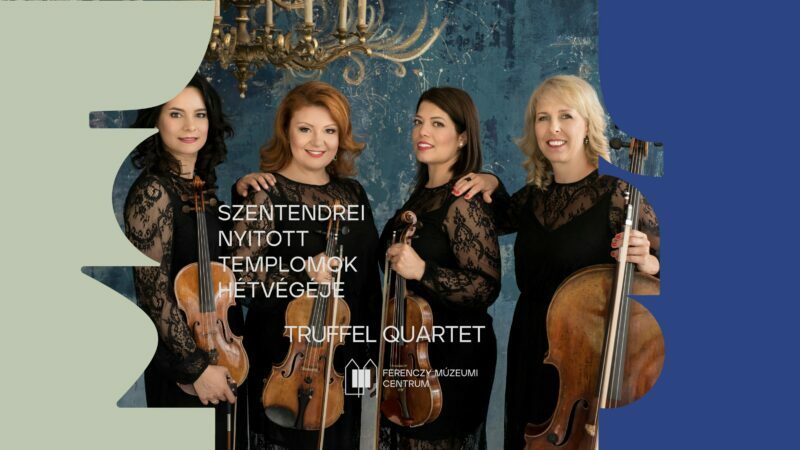 Kiemelt kép a Trüffel Quartet koncertje című eseményhez